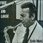 Free and Loose - CD Audio di Eraldo Volonté