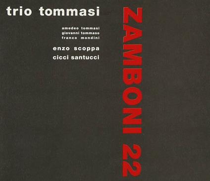 Zamboni 22 - CD Audio di Trio Tommasi