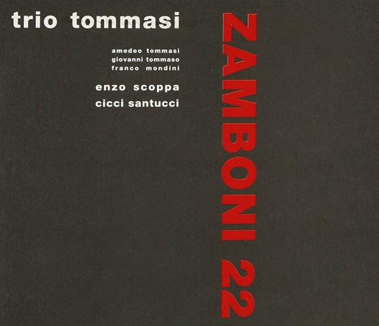 Zamboni 22 - CD Audio di Trio Tommasi