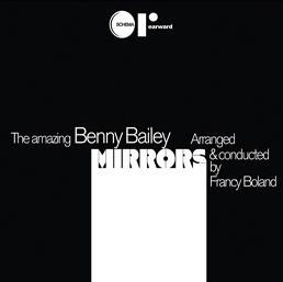 Mirrors - CD Audio di Benny Bailey