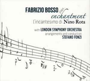 CD Enchantement. L'incantesimo di Nino Rota London Symphony Orchestra Fabrizio Bosso