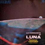 La conquista di Luna - CD Audio di Luciano Michelini