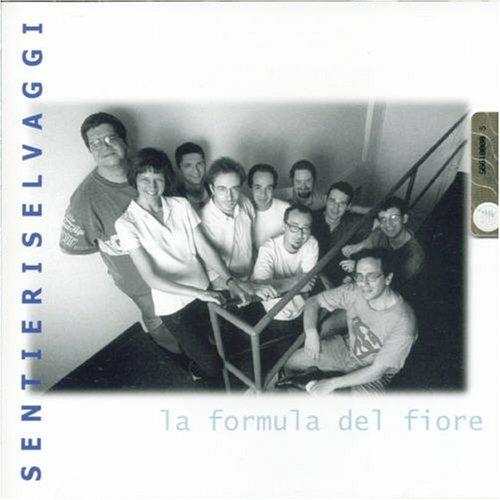 La Formula Del Fiore - CD Audio di Sentieri Selvaggi