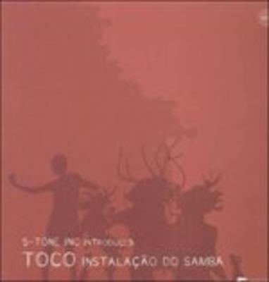 Instalacao Do Samba - Vinile LP di Toco