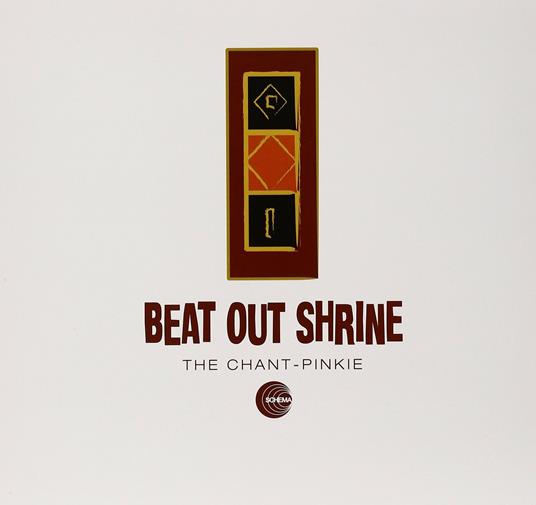 Beat Out Shrine - Chant - Pinkie - Vinile LP