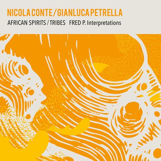 African Spirits - Tribes - Fred P. Interpretations - Vinile LP di Nicola Conte