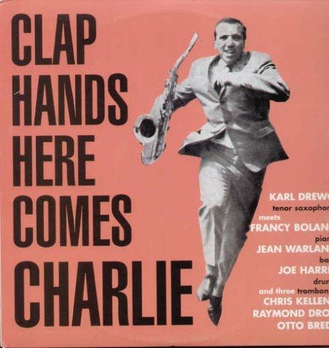 Clap Hands Here Comes - Vinile LP di Karl Drewo