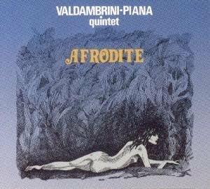 Afrodite - Vinile LP di Oscar Valdambrini,Dino Piana