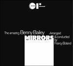 Mirrors - Vinile LP di Benny Bailey