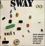 Sway - Vinile LP + CD Audio di Sante Palumbo