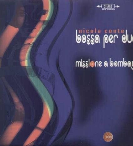 Nicola Conte - Bossa per Due-Missione a Bombay - Vinile LP