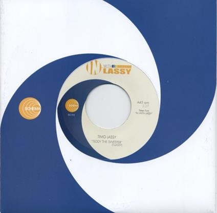 Timo Lassy - Teddy the Sweeper - Where Is the Man - Vinile 7''