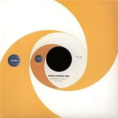 Paolo Achenza Trio - Chameleon Part 1 - Chameleon Part 2 - Vinile 7''