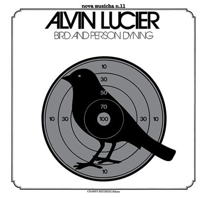 Bird and Person Dyning - Vinile LP di Alvin Lucier