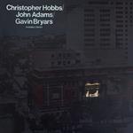 Ensemble Pieces (with John Adams & Gavin Bryars)