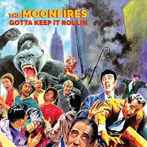 Gotta Keep it Rollin - Vinile LP di Moonfires