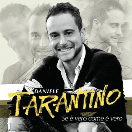 Se è vero come è vero - CD Audio di Daniele Tarantino