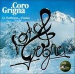 La Tradizione - CD Audio di Coro Grigna