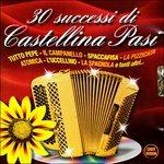 I successi di Castellina Pasi - CD Audio di Castellina-Pasi