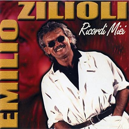 Emilio Zilioli - Ricordi Miei - CD Audio