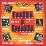 Tutti i balli vol.1 - CD Audio