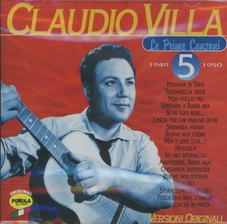 Le prime canzoni vol.5: 1949-1950 - CD Audio di Claudio Villa