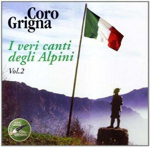Veri canti alpini vol.2 - CD Audio di Coro Grigna