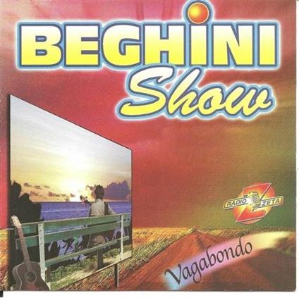 Vagabondo - CD Audio di Beghini Show