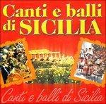 Canti e balli di Sicilia - CD Audio
