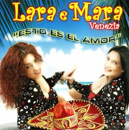 Esto Es El Amor - CD Audio di Lara e Mara Venezia