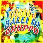 Tutti i balli di gruppo - CD Audio