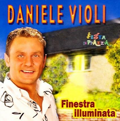 Finestra illuminata - CD Audio di Daniele Violi