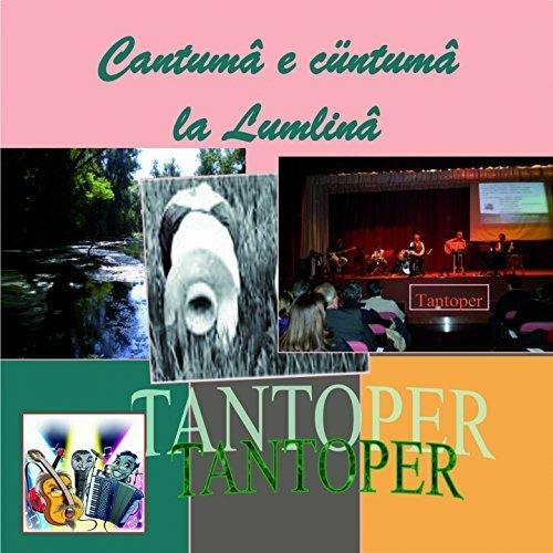 Cantuma E Cantuma La Lumlina - CD Audio di Tanto per