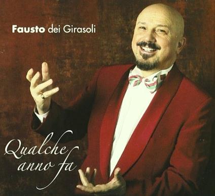 Qualche anno fa - CD Audio di Fausto