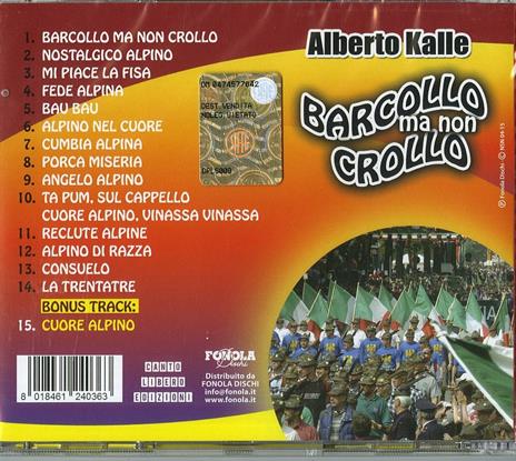 Barcollo Ma Non Crollo - CD Audio di Alberto Kalle - 2
