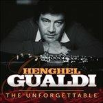 The Unforgettable - CD Audio di Henghel Gualdi