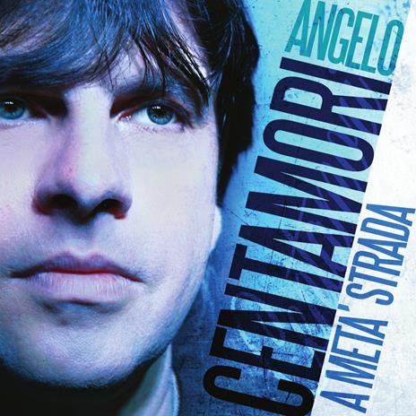 A metà strada - CD Audio di Angelo Centamori