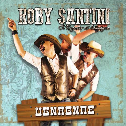 Ugnagnaè - CD Audio di Roby Santini