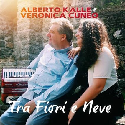 Tra fiori e neve - CD Audio di Alberto Kalle,Veronica Cuneo
