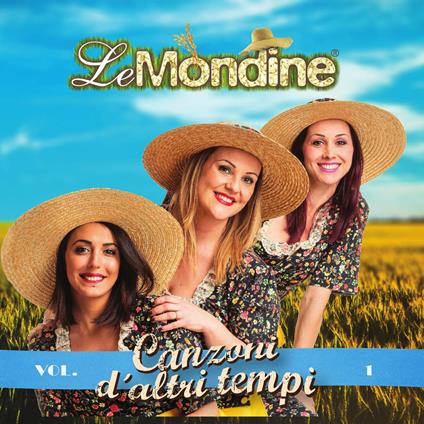 Canzoni d'altri tempi vol.1 - CD Audio di Le Mondine