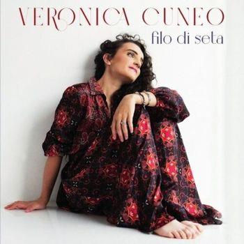 Filo Di Seta - CD Audio di Veronica Cuneo