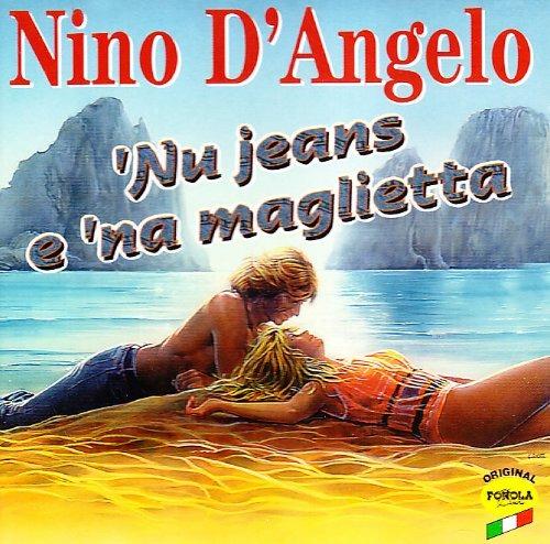 'Nu jeans e 'na maglietta - CD Audio di Nino D'Angelo