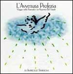 L'avvenuta profezia - CD Audio di Ambrogio Sparagna