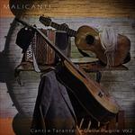 Tarantelle e canti tradizionali della Puglia - CD Audio di Malicanti