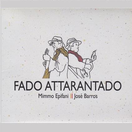 Fado Attarantado - CD Audio di Mimmo Epifani