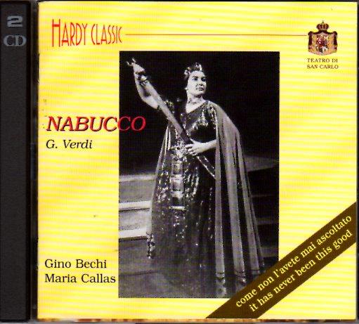 Nabucco - CD Audio di Maria Callas,Gino Bechi,Giuseppe Verdi,Vittorio Gui