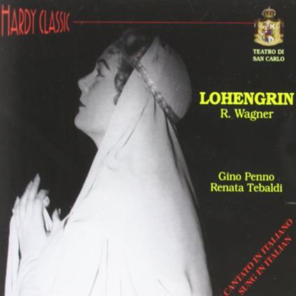 Lohengrin (In italiano) - CD Audio di Richard Wagner