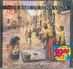 Le Babe De Rena Vecia