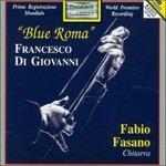 Blue Roma - Suite Moderna - Fantasia Romantica - Frammenti - Sonetti