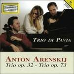 Trii con pianoforte e archi op.32, op.73 - CD Audio di Anton Arensky,Trio di Pavia